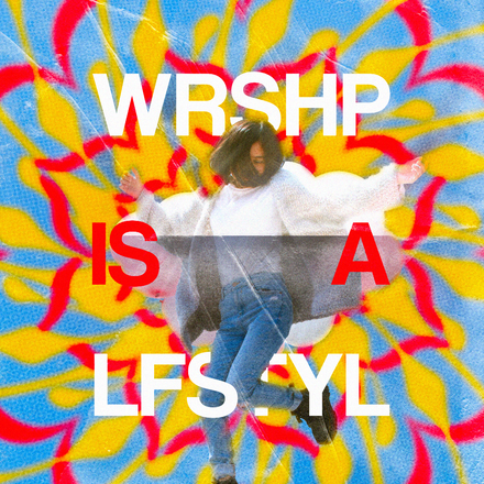 "WRSHP IS A LYFSTYL" Poster