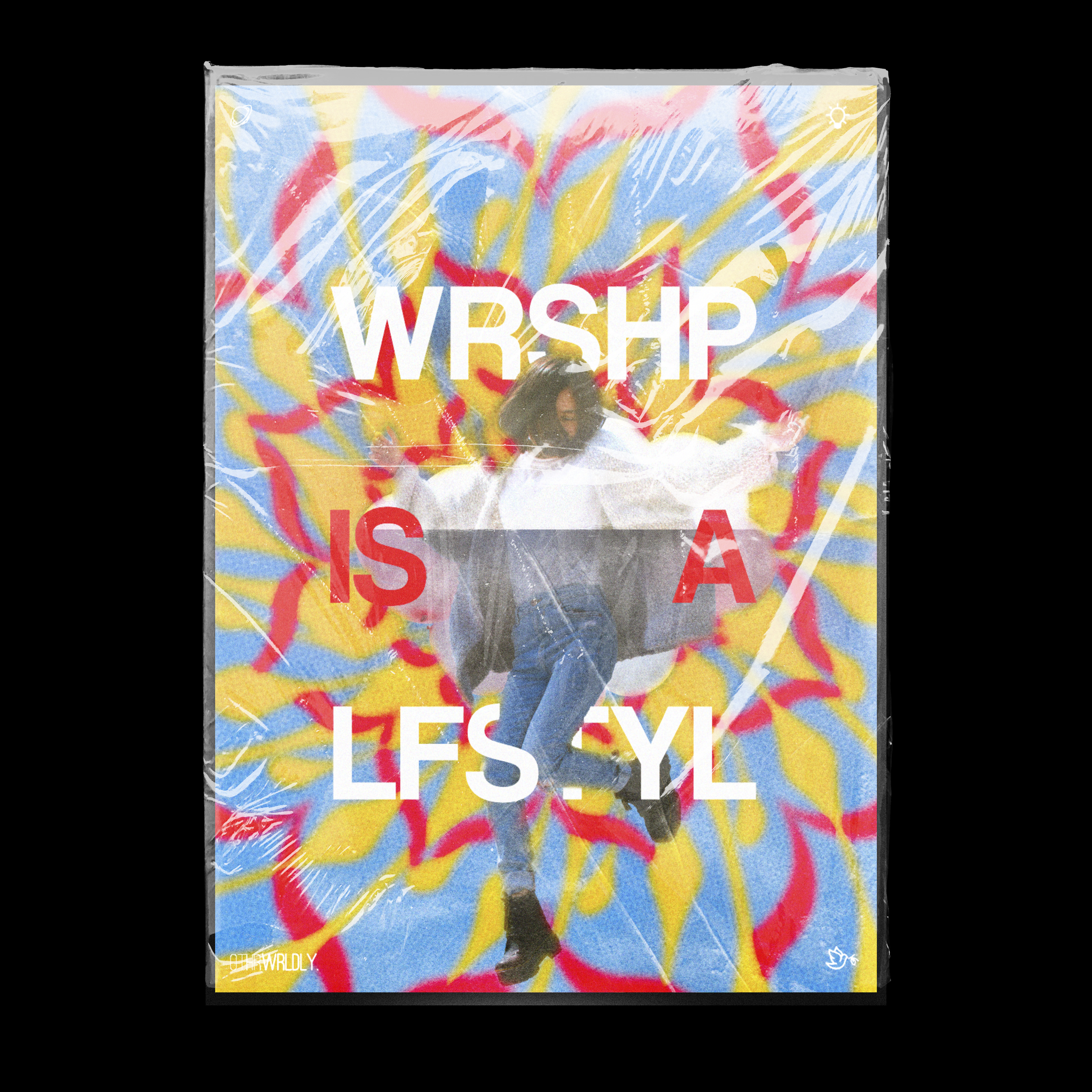 "WRSHP IS A LYFSTYL" Poster