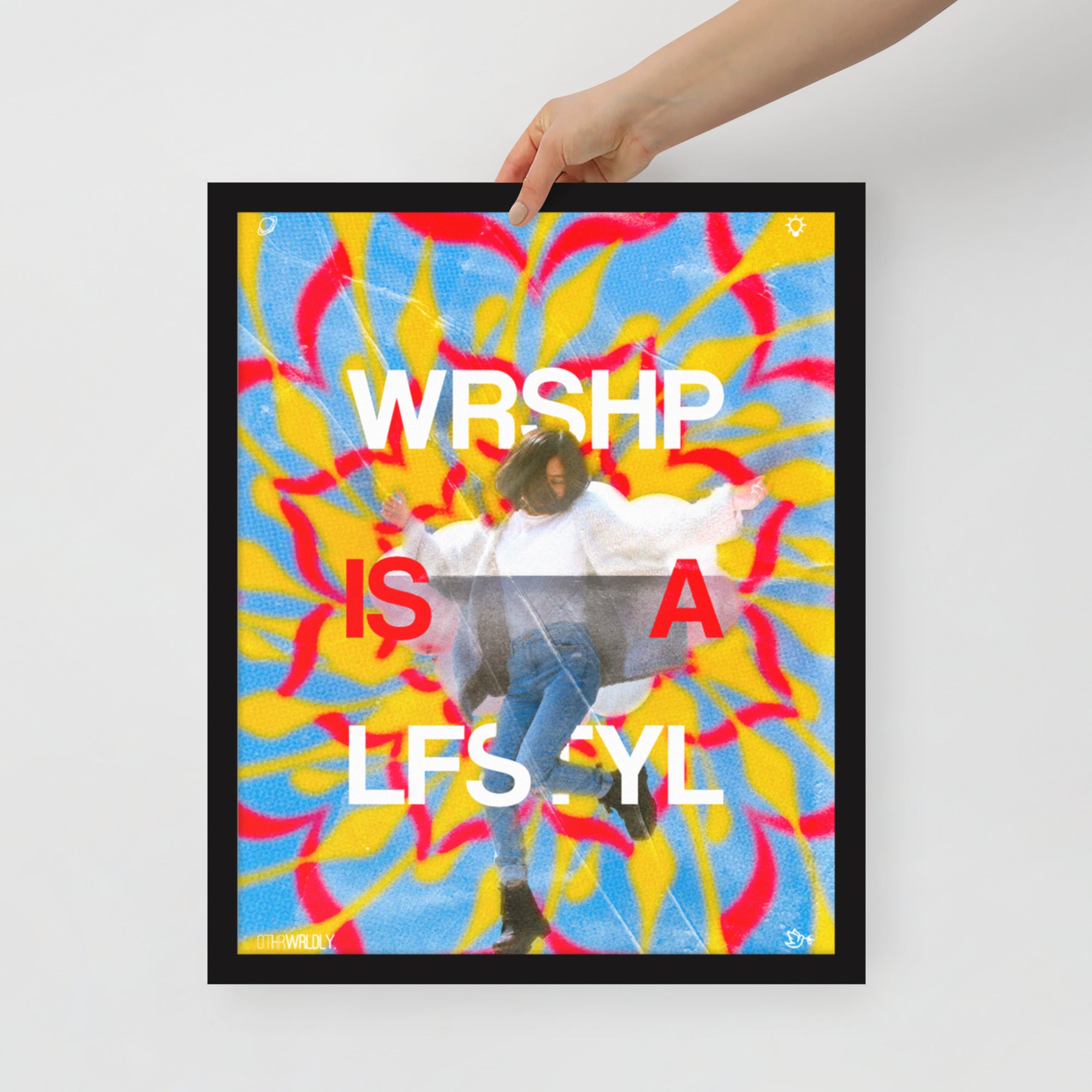 "WRSHP IS A LYFSTYL" Poster