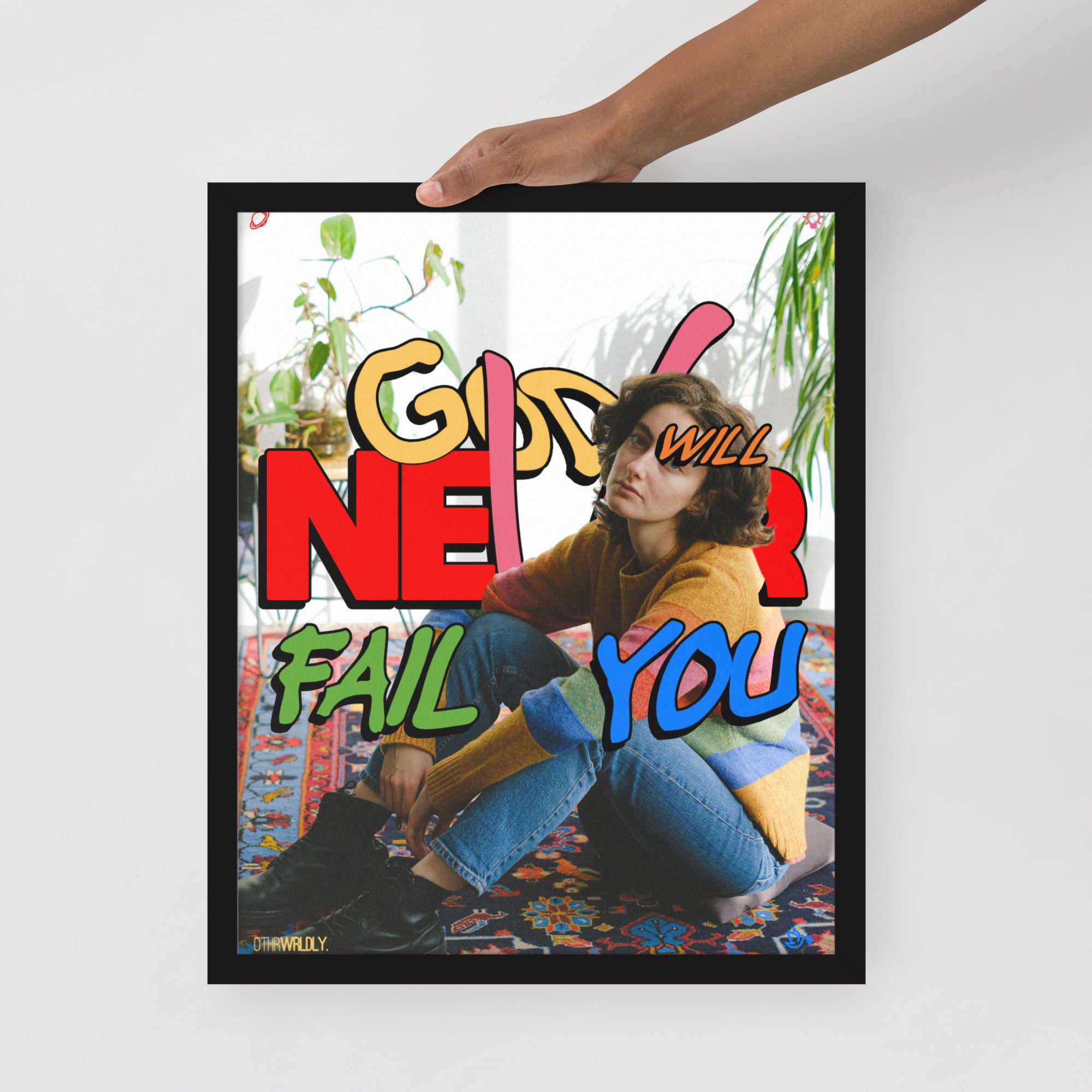 God Will Never Fail You Poster